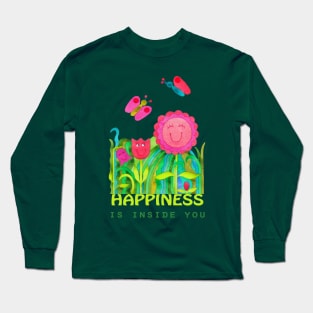 Happiness is inside you Long Sleeve T-Shirt